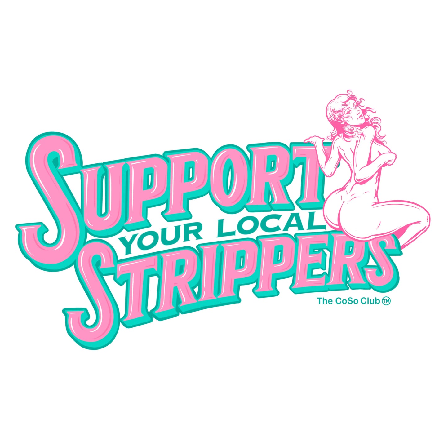 Support your local Strippers Unisex classic tee (Colour Version)